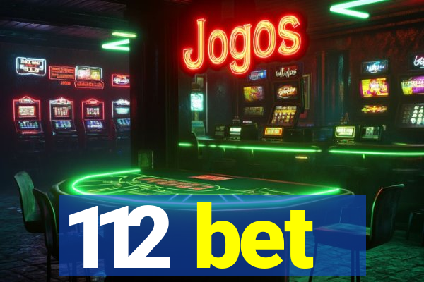 112 bet